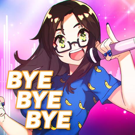 Bye Bye Bye ft. MicJaiy | Boomplay Music