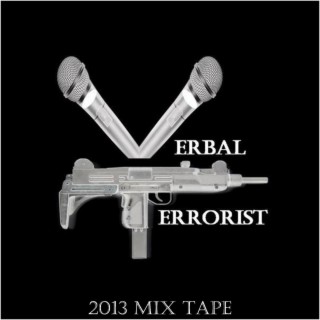 Verbal Terrorist - 2013 Mix Tape