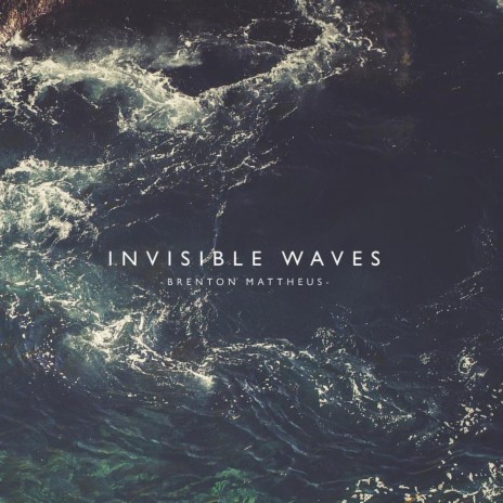 Invisible Waves | Boomplay Music