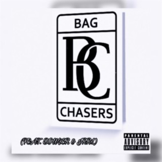 BAG CHASERS
