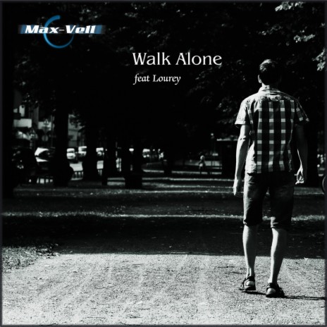 Walk Alone (feat. Lourey) | Boomplay Music