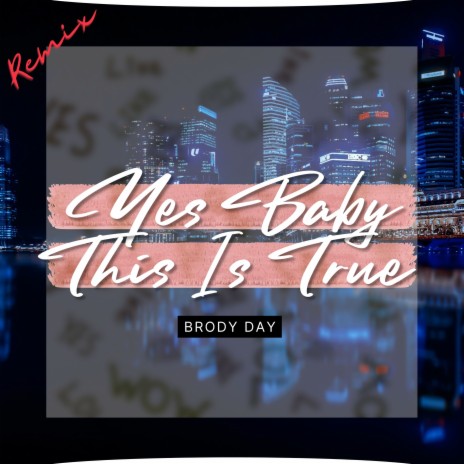 Yes Baby This Is True (DJ Nigel Remix) ft. Dj Nigel | Boomplay Music