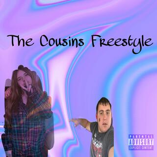 The Cousins Freestyle Song