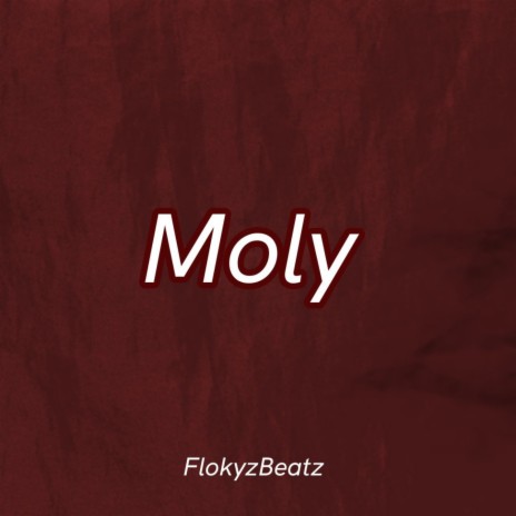 Moly | Boomplay Music
