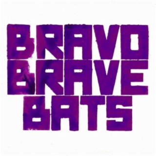 Bravo Brave Bats