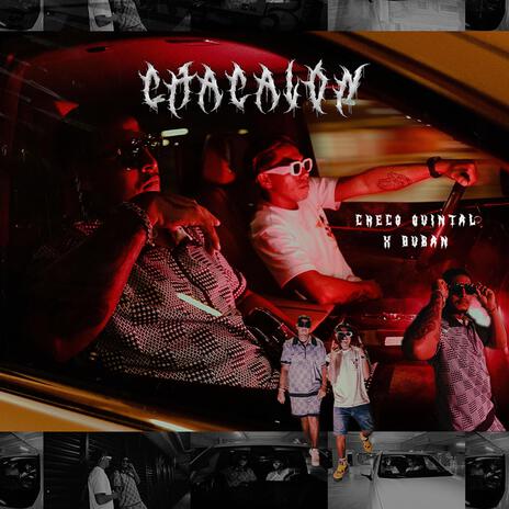 Chacalon ft. Checo Quintal | Boomplay Music