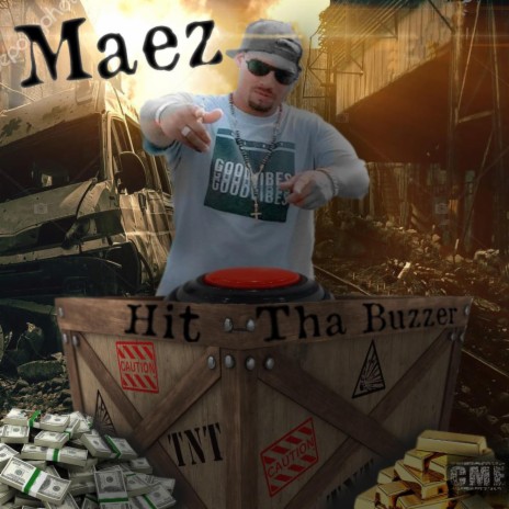 Hit Tha Buzzer ft. Young Maez | Boomplay Music