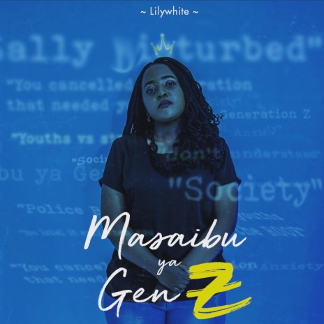 Masaibu ya Gen Z | Boomplay Music