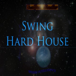 Swing Hard House