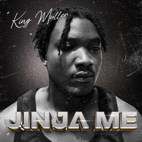 Jinja Me | Boomplay Music