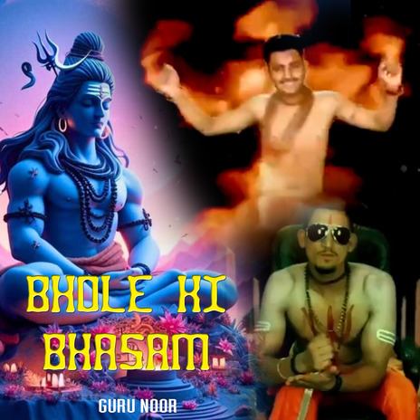 Bhole Ki Bhasam | Boomplay Music