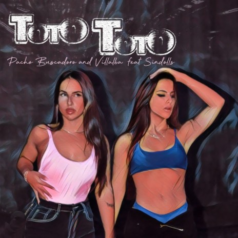 Toto Toto ft. sindolls | Boomplay Music