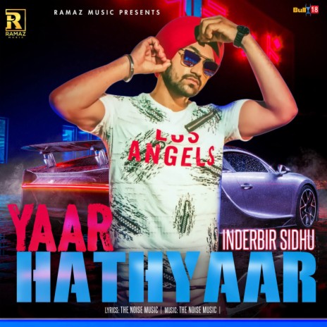 Yaar Hathyaar | Boomplay Music