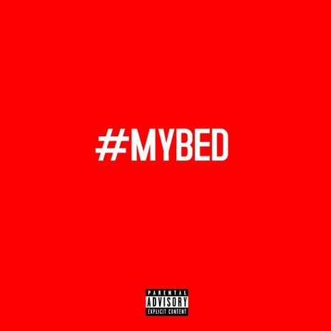 My Bed | Boomplay Music