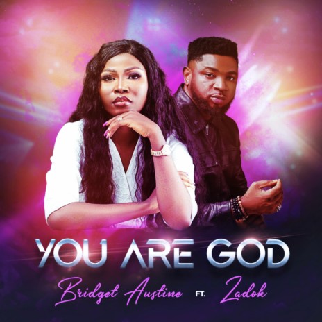 You Are God ft. Zadok | Boomplay Music