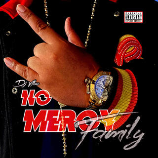 No Mercy 2.5 No Mercy Family