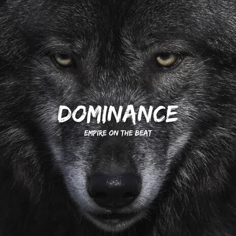 Dominance | Boomplay Music