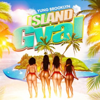 Island Gyal | Boomplay Music
