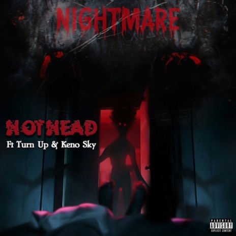 Nightmare ft. Turn up & Keno Sky | Boomplay Music