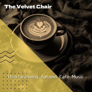 Heartwarming Autumn Cafe Music