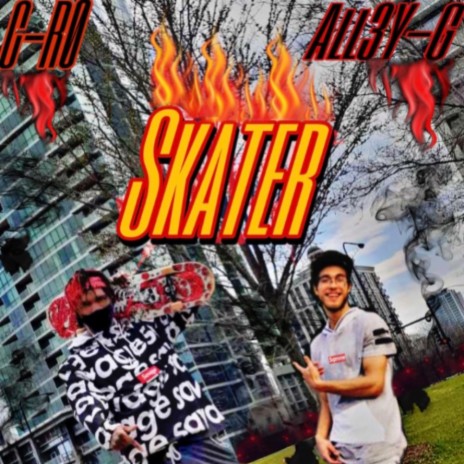 Skater ft. All3Y-G | Boomplay Music