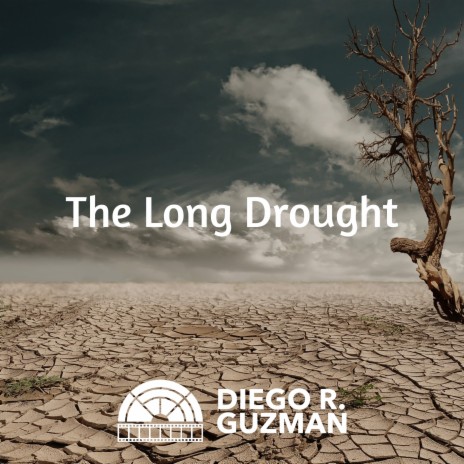 The Long Drought | Boomplay Music