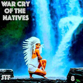 War Cry of the Natives