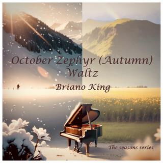 October Zephyr (Autumn) Waltz