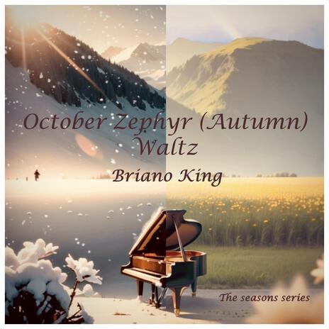 October Zephyr (Autumn) Waltz | Boomplay Music