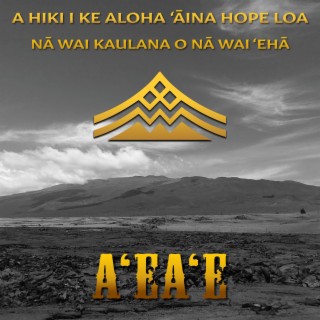 A Hiki I Ke Aloha 'Aina Hope Loa