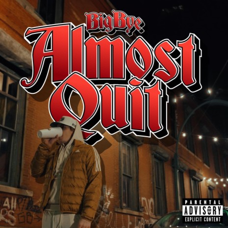 Almost Quit | Boomplay Music