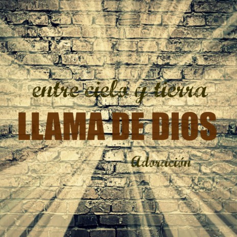 Llama de Dios | Boomplay Music