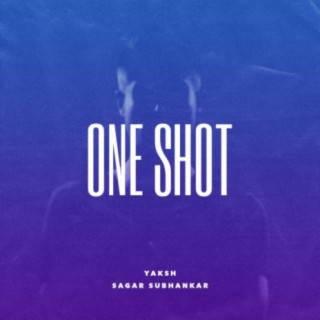 One Shot