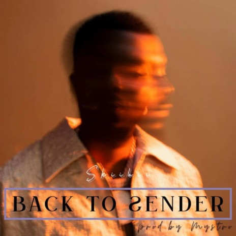 Back To Sender | Boomplay Music