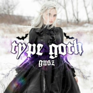 Type Goth