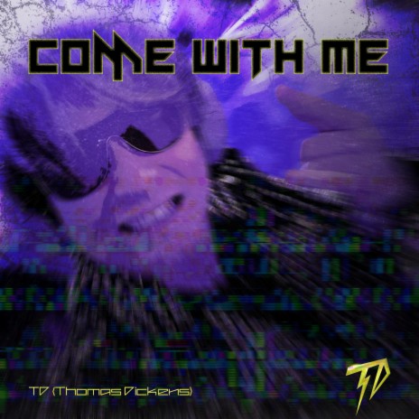Come With Me