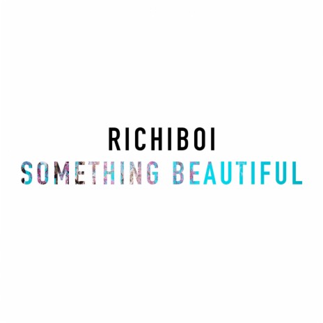 Something Beautiful (Radio Edit) | Boomplay Music