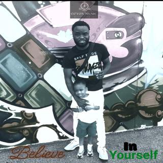 Belive in your self