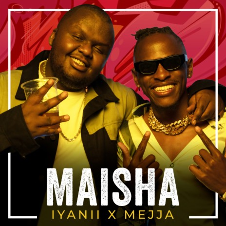 Maisha ft. Mejja | Boomplay Music