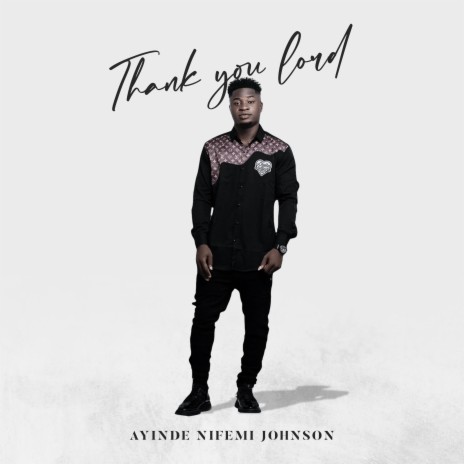 Thank You Lord | Boomplay Music