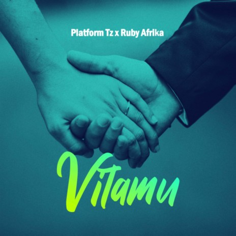 Vitamu ft. Ruby Afrika | Boomplay Music