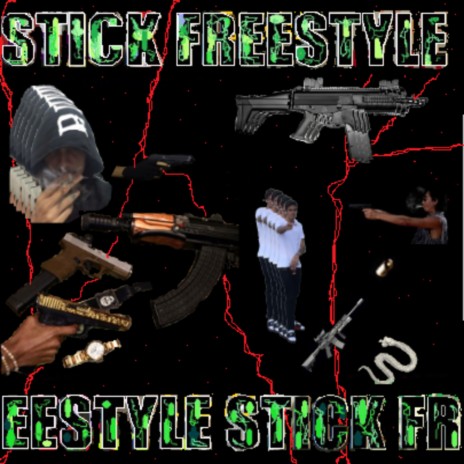 Stick Freestyle | Boomplay Music