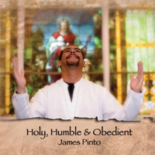 Holy, Humble & Obedient (Deluxe Edition)