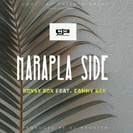 Narapla Side ft. Cammy Bee | Boomplay Music