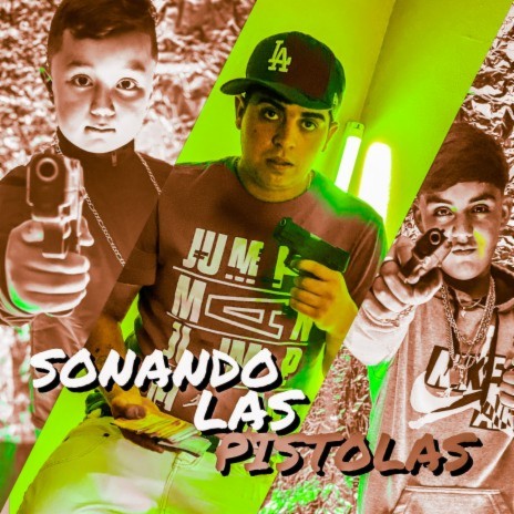 Sonando Las Pistola ft. Emilio la fixa, 47 X & Leeandro El Cantante