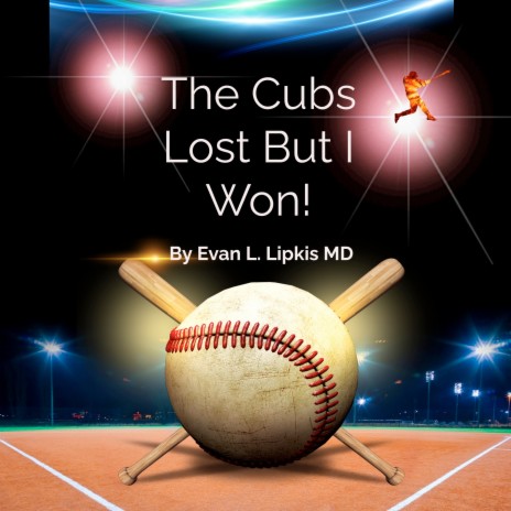 The Cubs Lost but I Won! | Boomplay Music