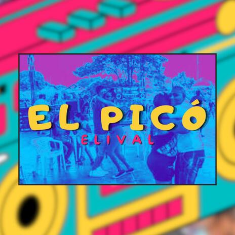 EL PICÓ | Boomplay Music