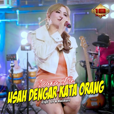 Usah Dengar Kata Orang | Boomplay Music