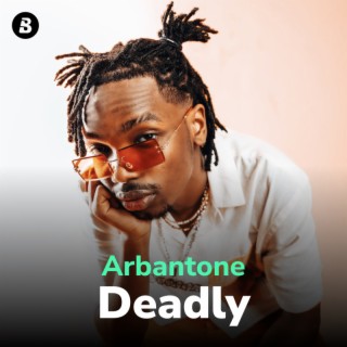 Arbantone Deadly