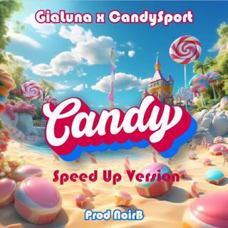 CANDY (Speed Up Version)